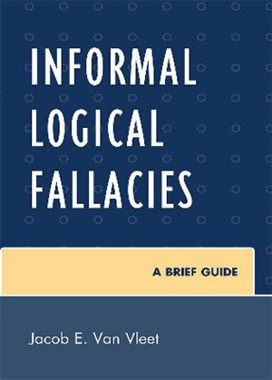 Front cover_Informal Logical Fallacies