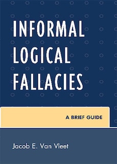 Front cover_Informal Logical Fallacies