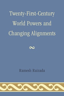 Couverture_Twenty-First-Century World Powers and Changing Alignments