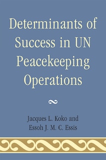 Couverture_Determinants of Success in UN Peacekeeping Operations