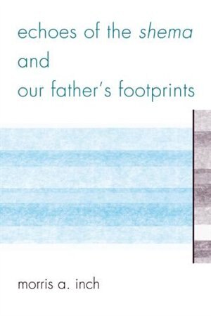Couverture_Echoes of the Shema and Our Father's Footprints