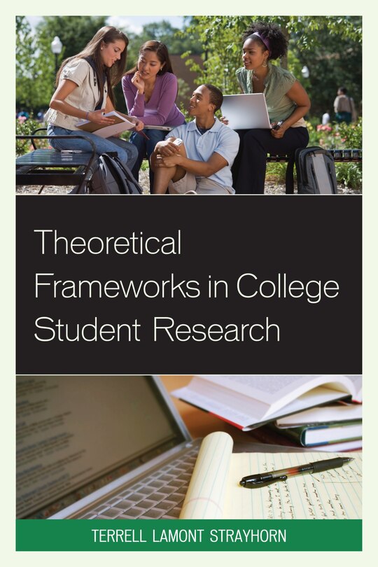 Front cover_Theoretical Frameworks In College Student Research