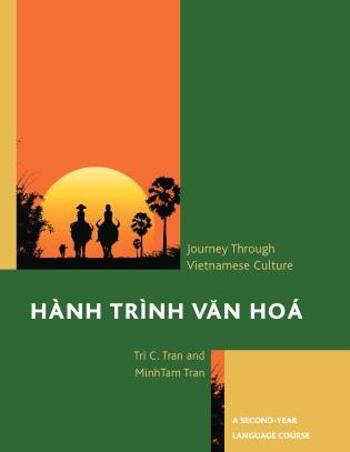 Hành Trình Van Hoá: A Journey Through Vietnamese Culture: A Second-year Language Course