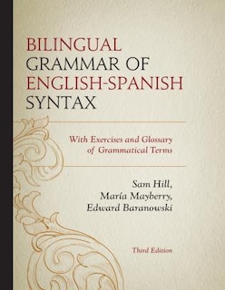 Front cover_Bilingual Grammar Of English-spanish Syntax