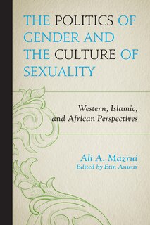 Front cover_The Politics of Gender and the Culture of Sexuality