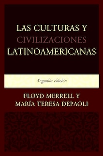 Front cover_Las Culturas Y Civilizaciones Latinoamericanas