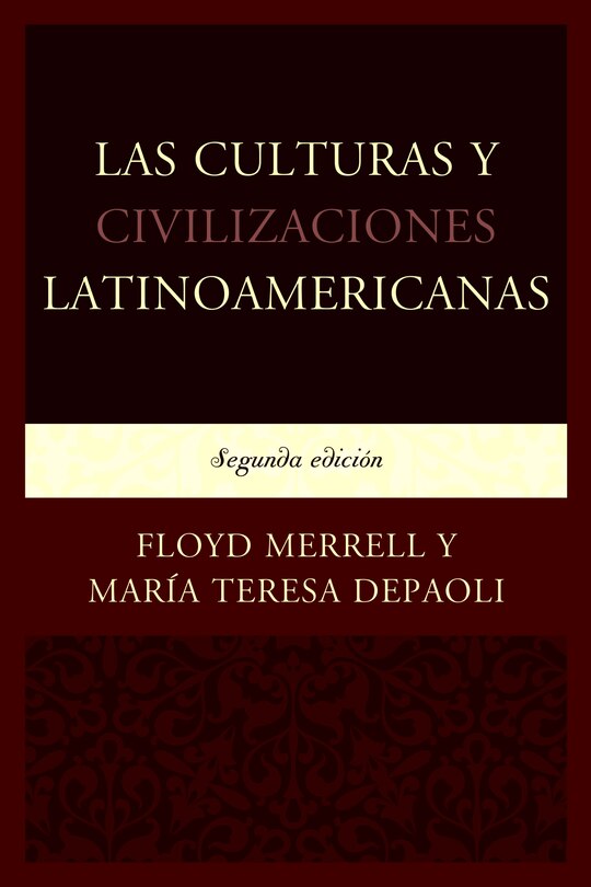 Front cover_Las Culturas Y Civilizaciones Latinoamericanas