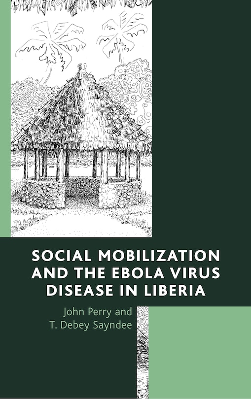 Couverture_Social Mobilization And The Ebola Virus Disease In Liberia