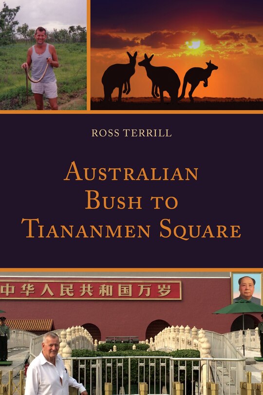 Australian Bush To Tiananmen Square