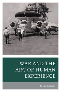Front cover_War And The Arc Of Human Experience