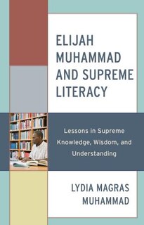 Front cover_Elijah Muhammad and Supreme Literacy