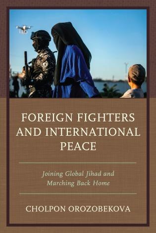 Couverture_Foreign Fighters and International Peace