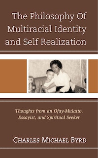 Couverture_Philosophy of Multiracial Identity and Self Realization