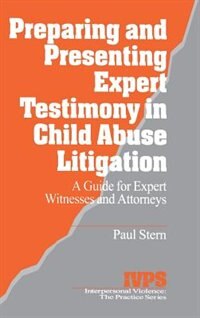 Couverture_Preparing And Presenting Expert Testimony In Child Abuse Litigation