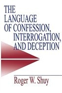 Couverture_The Language Of Confession, Interrogation, And Deception