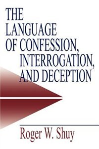 Couverture_The Language Of Confession, Interrogation, And Deception