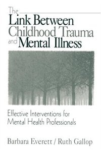 Couverture_The Link Between Childhood Trauma And Mental Illness