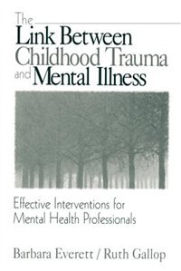 Couverture_The Link Between Childhood Trauma And Mental Illness