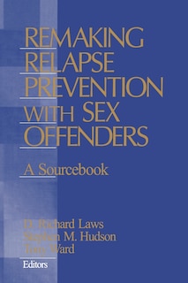 Front cover_Remaking Relapse Prevention With Sex Offenders
