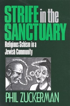 Strife in the Sanctuary: Religious Schism in a Jewish Community