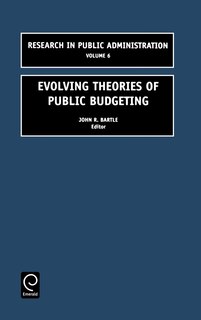 Front cover_Evolving Theories Of Public Budgeting