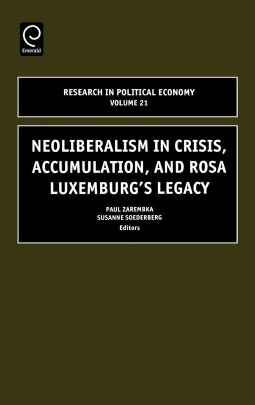 Couverture_Neoliberalism in Crisis, Accumulation, and Rosa Luxemburg's Legacy