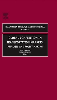 Global Competition in Transportation Markets: Analysis and Policy Making