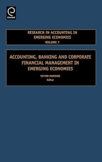 Accounting, Banking and Corporate Financial Management in Emerging Economies