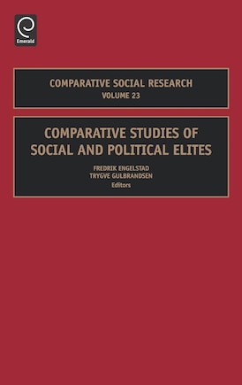 Comparative Studies Of Social And Political Elites