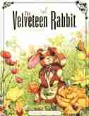 The Velveteen Rabbit: Or, How Toys Become Real by Margery Williams