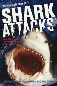 Front cover_The Mammoth Book of Shark Attacks