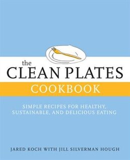 Front cover_The Clean Plates Cookbook