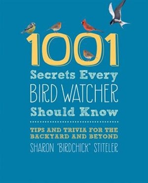 Couverture_1001 Secrets Every Birder Should Know