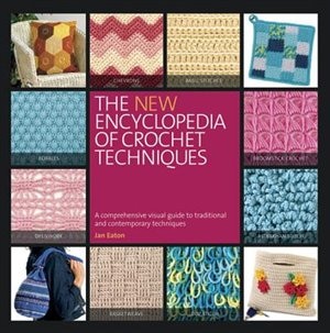 Front cover_The New Encyclopedia of Crochet Techniques