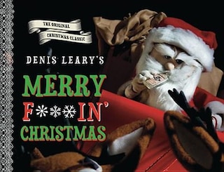 Denis Leary's Merry F#%$in' Christmas