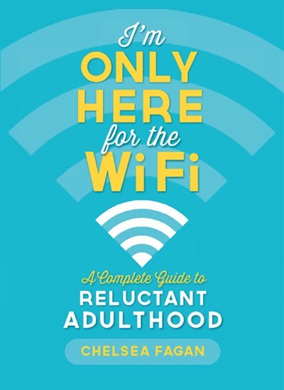 Front cover_I'm Only Here for the WiFi