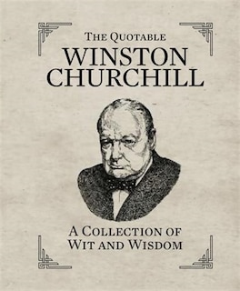 Front cover_The Quotable Winston Churchill