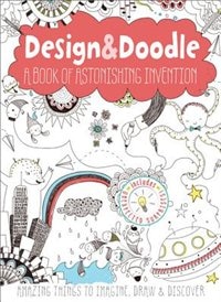 Couverture_Design & Doodle: A Book of Astonishing Invention