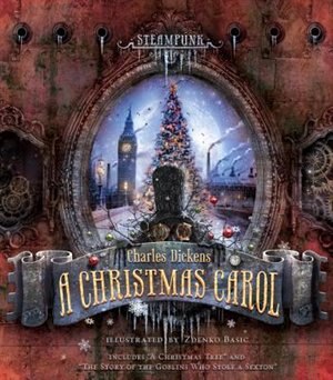 Front cover_Steampunk: Charles Dickens A Christmas Carol