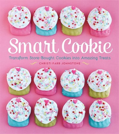 Smart Cookie: Transform Store-Bought Cookies Into Amazing Treats