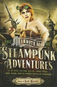 Couverture_The Mammoth Book of Steampunk Adventures