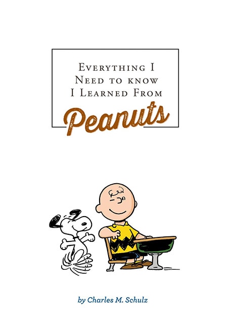 Couverture_Everything I Need to Know I Learned from Peanuts (Revised Ed.)