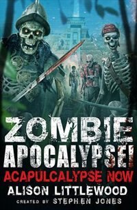 Couverture_Zombie Apocalypse! Acapulcalypse Now!