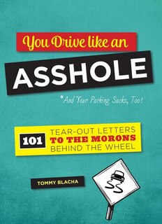Front cover_You Drive Like an Asshole