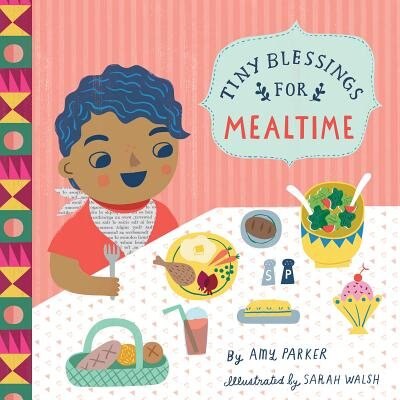 Front cover_Tiny Blessings: For Mealtime