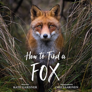 Front cover_How To Find A Fox