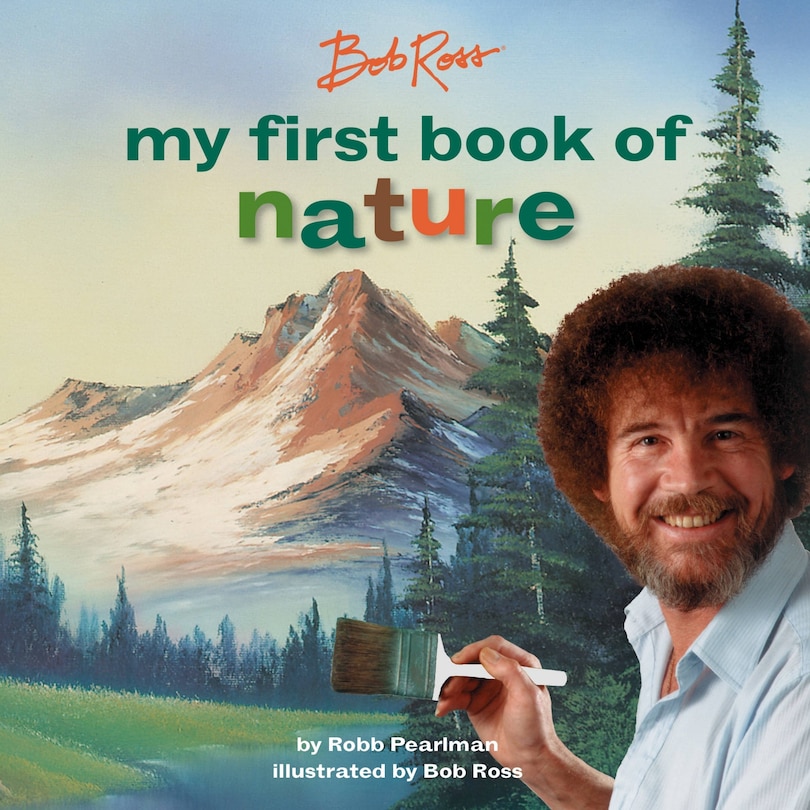 Front cover_Bob Ross: My First Book Of Nature