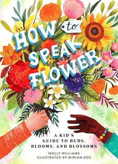Front cover_How to Speak Flower