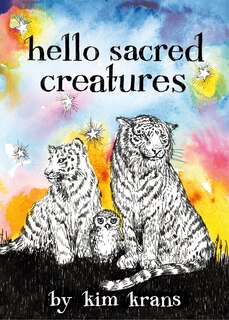 Front cover_Hello Sacred Creatures