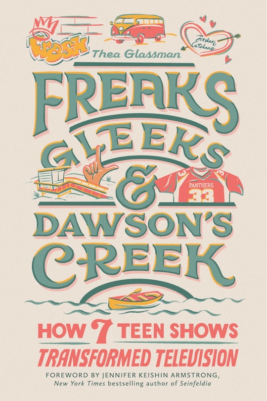 Front cover_Freaks, Gleeks, and Dawson's Creek